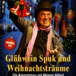 Advents-Tour: "Glühwein, Spuk und Weihnachtsträume" mit "Meister Albert" oder der "Listigen Liesel" (ohne Anmeldung)