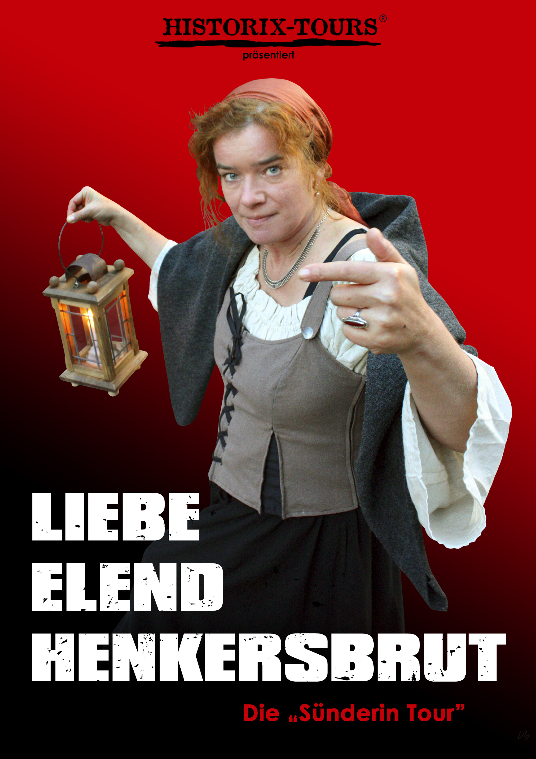 You are currently viewing „Liebe, Elend, Henkersbrut“ – Spannende Theatertour mit „Anna Gaißerin“ (ohne Anmeldung)