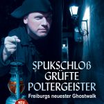 "Spukschloß, Grüfte, Poltergeister" - Ghostwalk über das paranormaler Freiburg (ohne Anmeldung)